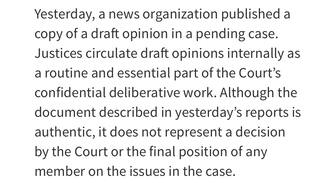“Anche se autentico, il documento riportato non rappresenta una decisione della Corte o la sua posizione finale e quella definitiva dei suoi membri sul caso”, si legge in una nota dei saggi americani