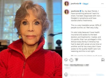 Il post pubblicato dall'attrice Jane Fonda sul proprio profilo Instagram nel quale rende noto che le è stato diagnosticato un cancro, un linfoma non-Hodgkin, Washington, 2 Settembre 2022. INSTAGRAM/JANE FONDA

+++ATTENZIONE LA FOTO NON PUO' ESSERE PUBBLICATA O RIPRODOTTA SENZA L'AUTORIZZAZIONE DELLA FONTE DI ORIGINE CUI SI RINVIA+++ +++NO SALES; NO ARCHIVE; EDITORIAL USE ONLY+++NPK+++