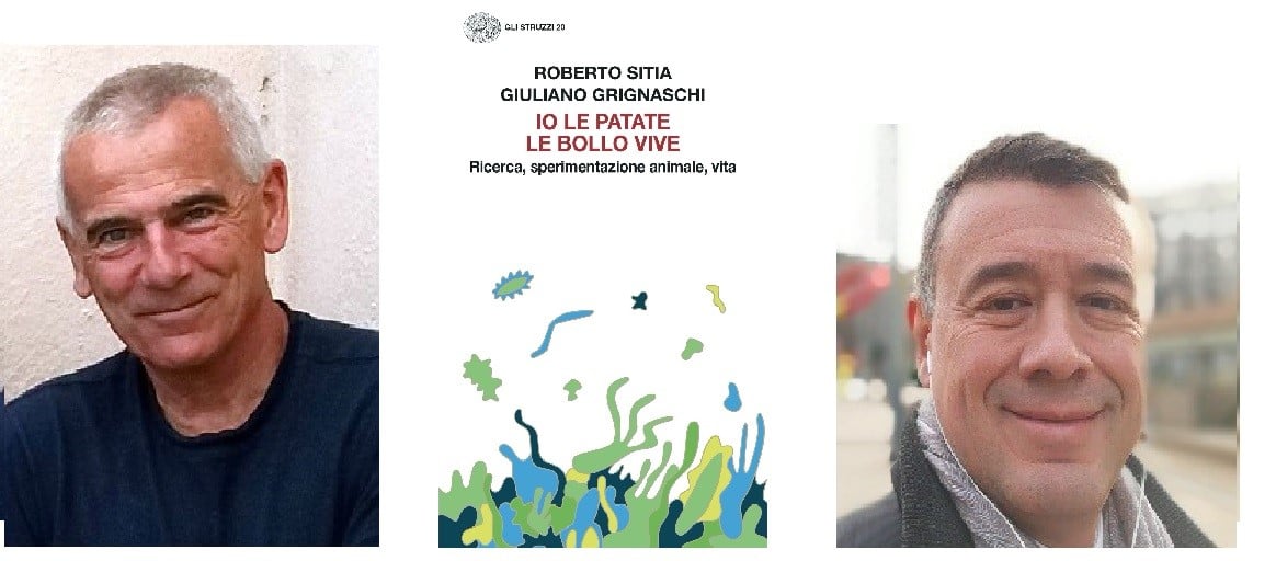 Roberto Sitia e Giuliano Grignaschi, autori di: "Io le patate le bollo vive"