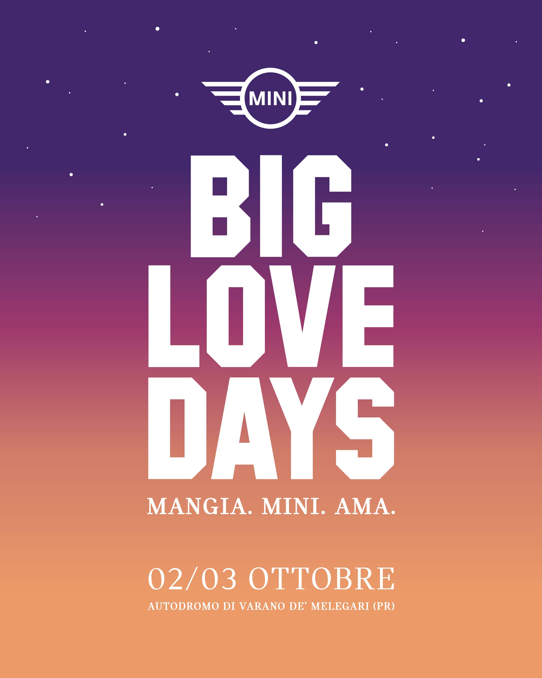 MINI Big Love Days Mangia. MINI. Ama. 