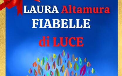 “Fiabelle di Luce”, la collana di fiabe di Laura Altamura