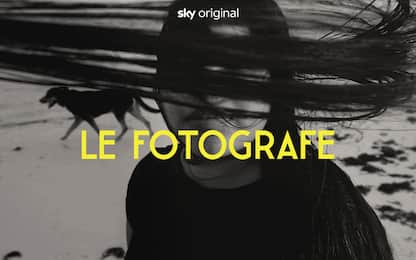 Le Fotografe, al via su Sky Arte la seconda stagione 