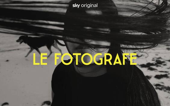 Le Fotografe, the second season starts on Sky Arte