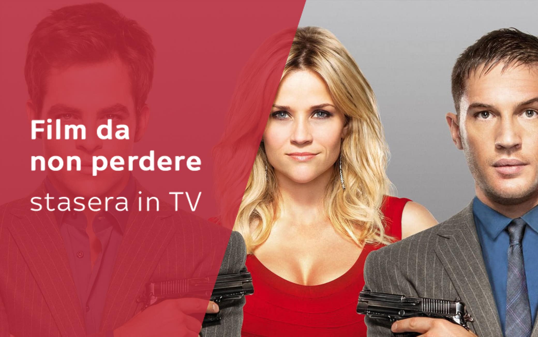 film stasera in tv da non perdere domenica 6 giugno