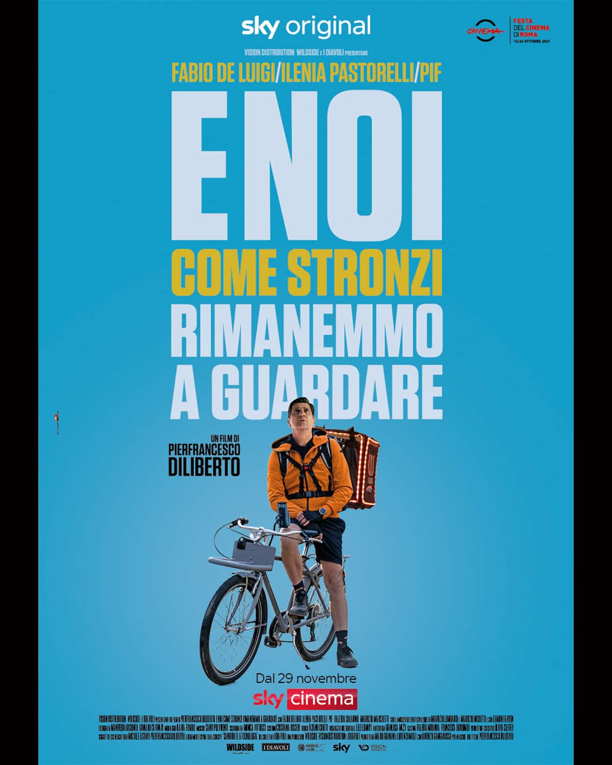 Il poster del film Sky Original "E noi come stronzi rimanemmo a guardare"