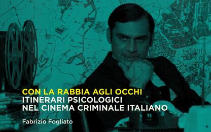 Con la rabbia agli occhi, un viaggio nel cinema criminale italiano