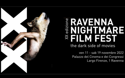 Ravenna Nightmare Film Fest, il programma dell'edizione 2022
