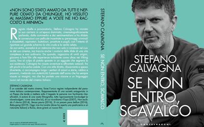 Se non entro scavalco, l'autobiografia di Stefano Calvagna