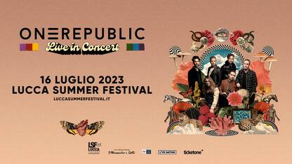 Lucca Summer Festival 2023, il primo nome è OneRepubblic