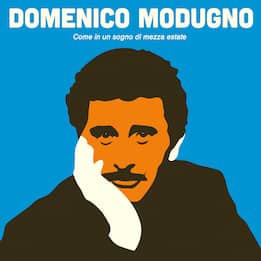 Domenico Modugno, arriva l'album Come in un sogno di mezza estate