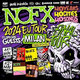 Nofx Final Tour, appuntamento in concerto a Milano l'11 e il 12 maggio