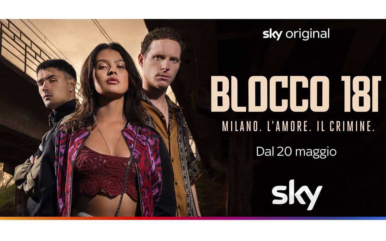 BLOCCO 181, la nuova serie Sky Original, una favola nera iperrealistica che è anche la prima in-house Sky Studios italiana. 