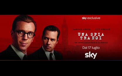 Una spia tra noi, la serie in esclusiva su Sky dal 17 luglio. Trailer