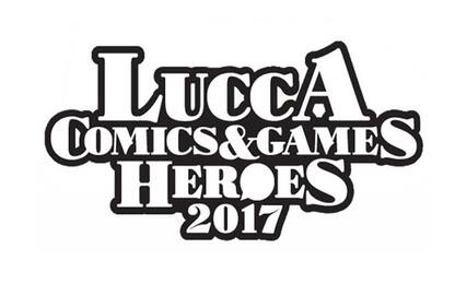 Lucca Comics and Games: gli appuntamenti dell'edizione 2017