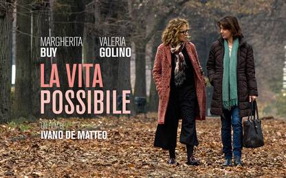 Una vita possibile: Margherita Buy e Valeria Golino e il coraggio delle donne