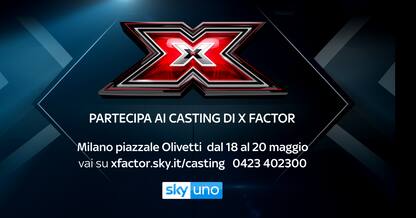 X Factor 2019: come partecipare ai casting