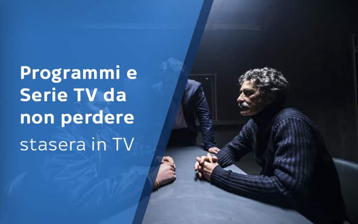 I Programmi Di Stasera In Tv 18 Canali