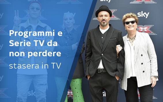 Programmi Tv Da Non Perdere Stasera Gioved Settembre