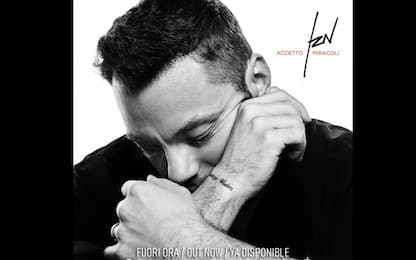 Tiziano Ferro: è uscito il nuovo singolo “Accetto Miracoli”